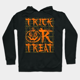 TRICK OR TREAT Hoodie